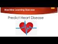 Predicting Heart Disease using Machine Learning