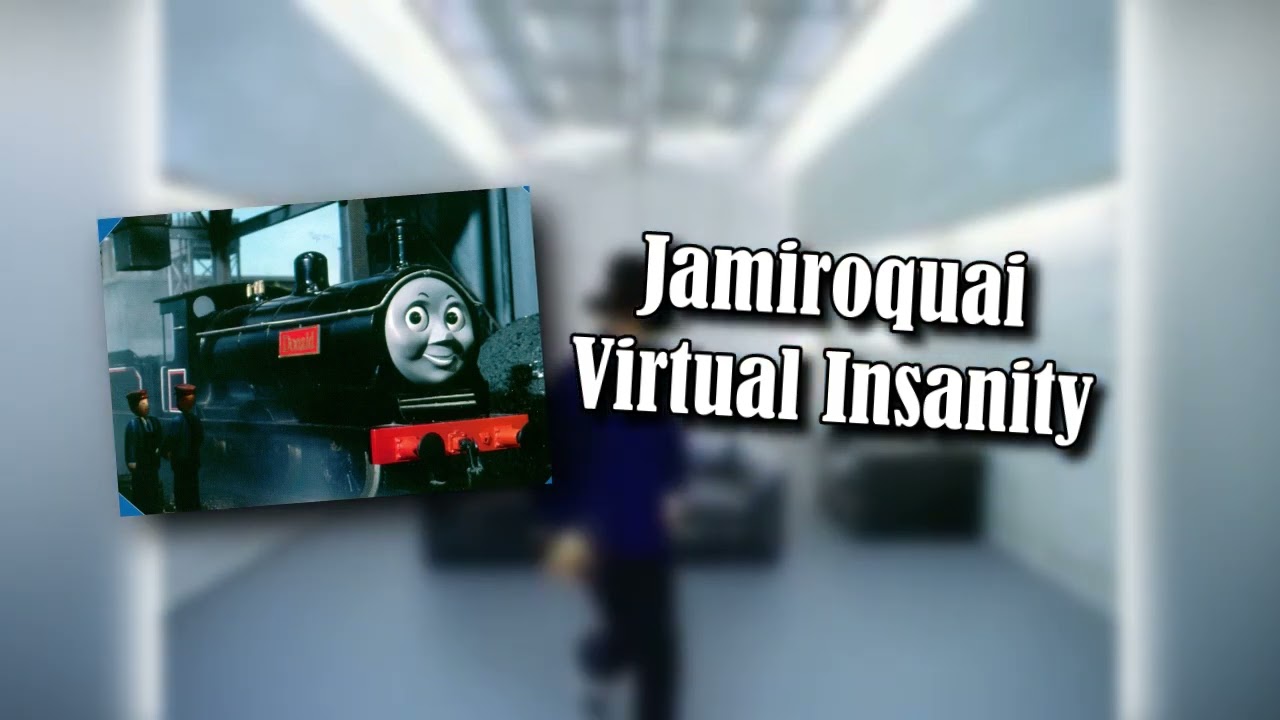 Jamiroquai - Virtual Insanity - A Thomas & Friends stylized cover