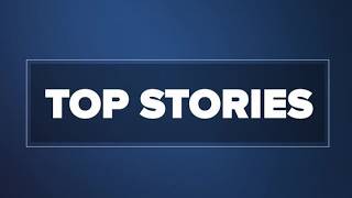 Top Stories: Thursday, July 30