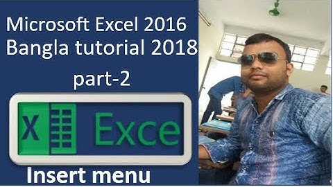 Microsoft Excel 2016 bangla tutorial part-2 | Ms excel bangla tutorial |isnert menu