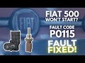 Fiat 500 Won’t Start – P0115 Code