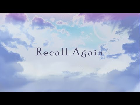 Recall Again - はるきねる×ViANKiE【#ALLELOSPHERE  収録曲】