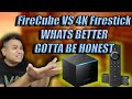 WHAT IS BETTER 4K Firestick or Amazon FireCube