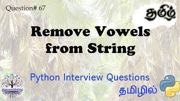 தமிழில் - Python: Remove Vowels from a String | Python Interview Questions | DE Interview Questions