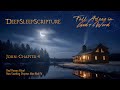 Deep Sleep Scripture: John, Chapter 4 – Deep, Soothing, Human Voice Reading #bibleforsleep