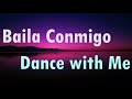 Selena Gomez, Rauw Alejandro - Baila Conmigo (Letra/Lyrics) with English Translation