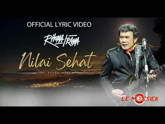 Rhoma Irama - Nilai Sehat (Official Lyric Video) class=