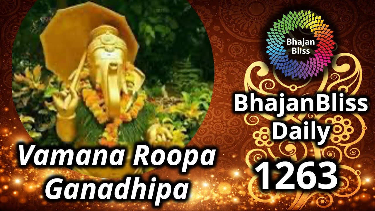 1263 | Vamana Roopa Ganadhipa | BhajanBliss Daily