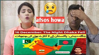 Pakistani Reacts to Fall of Dhaka-16th December | From East Pakistan to Bangladesh | Syed Muzammil