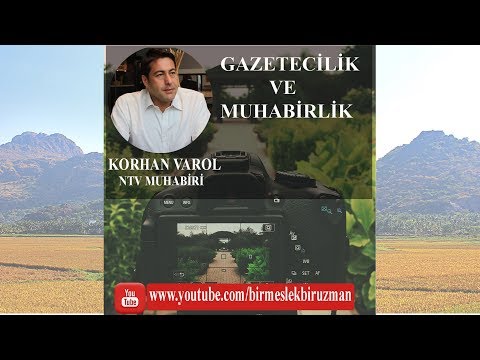 Gazetecilik/Muhabirlik-KORHAN VAROL-1