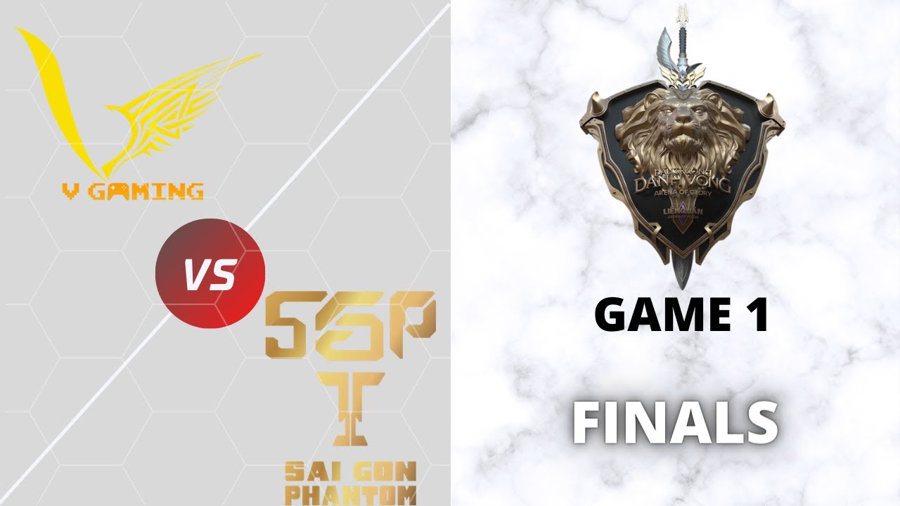 CHUNG KẾT | V GAMING VS SAIGON PHANTOM | ĐTDV MÙA XUÂN 2022 - GAME 1 [AOG2022]