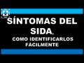 Síntomas del sida, como identificarlos fácilmente