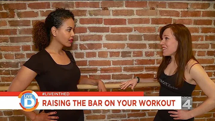 Live in the D: Raising the 'barre' on your workout