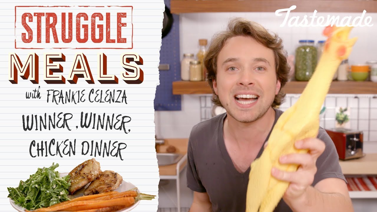 Winner, Winner, Chicken Dinner I Struggle Meals With Frankie Celenza | Tastemade