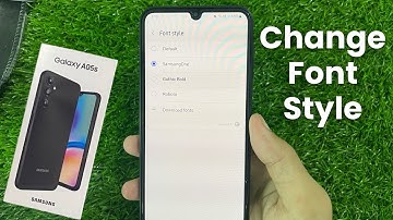 How To Change Font Style In Samsung A05s