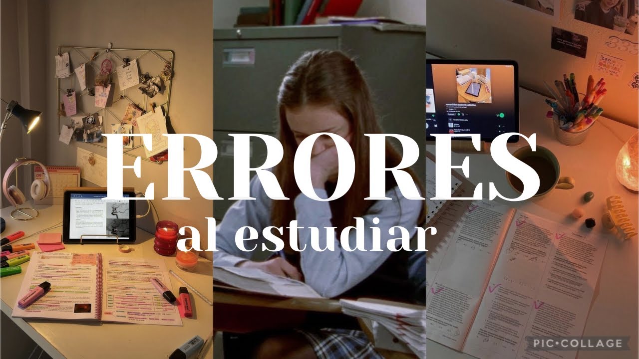 Estudiar con EFICACIA 10 errores comunes que te impiden progresar - YouTube