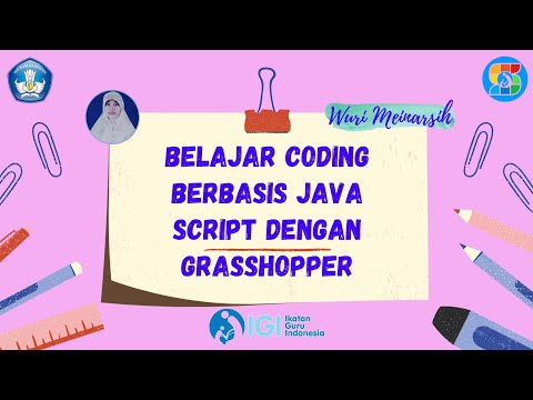 Belajar Coding Berbasis Java Script dengan Grasshopper