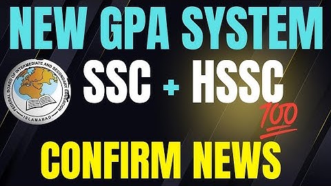 New GPA system Federal Board SSC + HSSC | Revised Passing Percentage| GPA Or Percentage FBISE