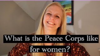 Things FEMALES should know before Peace Corps | Advice for volunteers