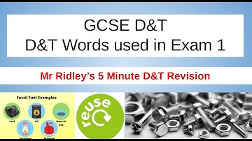 GCSE D&T D&T words used in exam 5 minute Revision