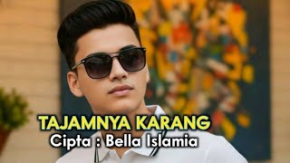 Tajamnya Karang | Dangdut Remix | Cipta Bella Islamia