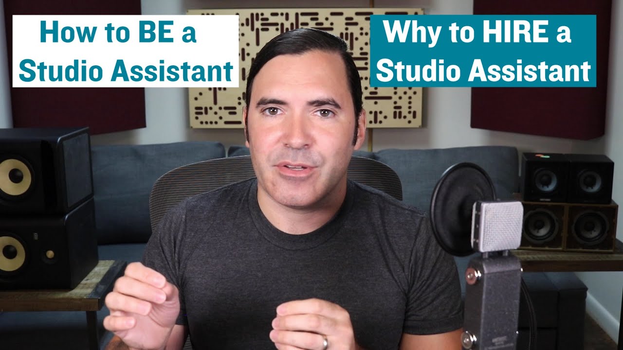 Advice for Studio Assistants YouTube