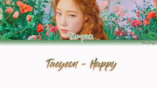 Taeyeon (태연) – Happy Lyrics (Han|Rom|Eng)