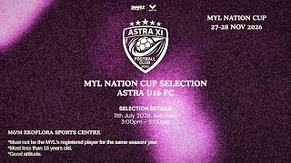 MYL NATION CUP SELECTION ASTRA U16 FC