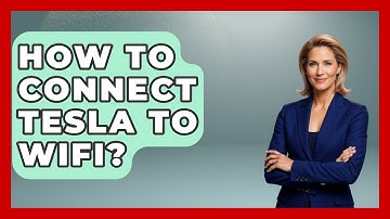 How To Connect Tesla To WiFi? - Car Performance Pros
