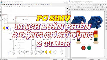 21. Mạch luân phiên 2 động cơ sử dụng 2 timer || Học Trang bị điện với CADe-SIMU