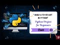 ✅ Build a TO-DO LIST App in Python 🐍 | Step-by-Step Project for Beginners | Class-86