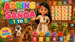 Adding with SANOA ➕ Learn Simple Addition to 5 | Math for Kids