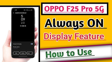 OPPO F25 Pro 5G How to Use Always on Display Feature | Always on Display Feature use kare