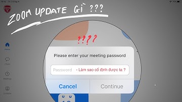Zoom update Password - hướng dẫn chi tiết cài đặt pass cố định và thao tác quản lý học sinh qua zoom