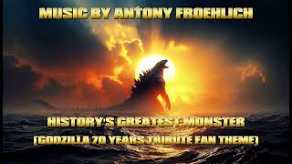 Download Lagu History's Greatest Monster (Godzilla 70 years Tribute Fan Theme) - Antony Froehlich MP3