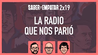 SyE ⚽ 2x19 La RADIO que nos parió, con PABLO JUANARENA