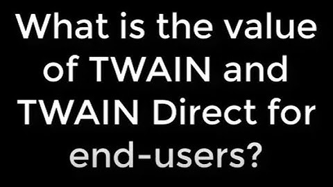 TWAIN Direct for end users