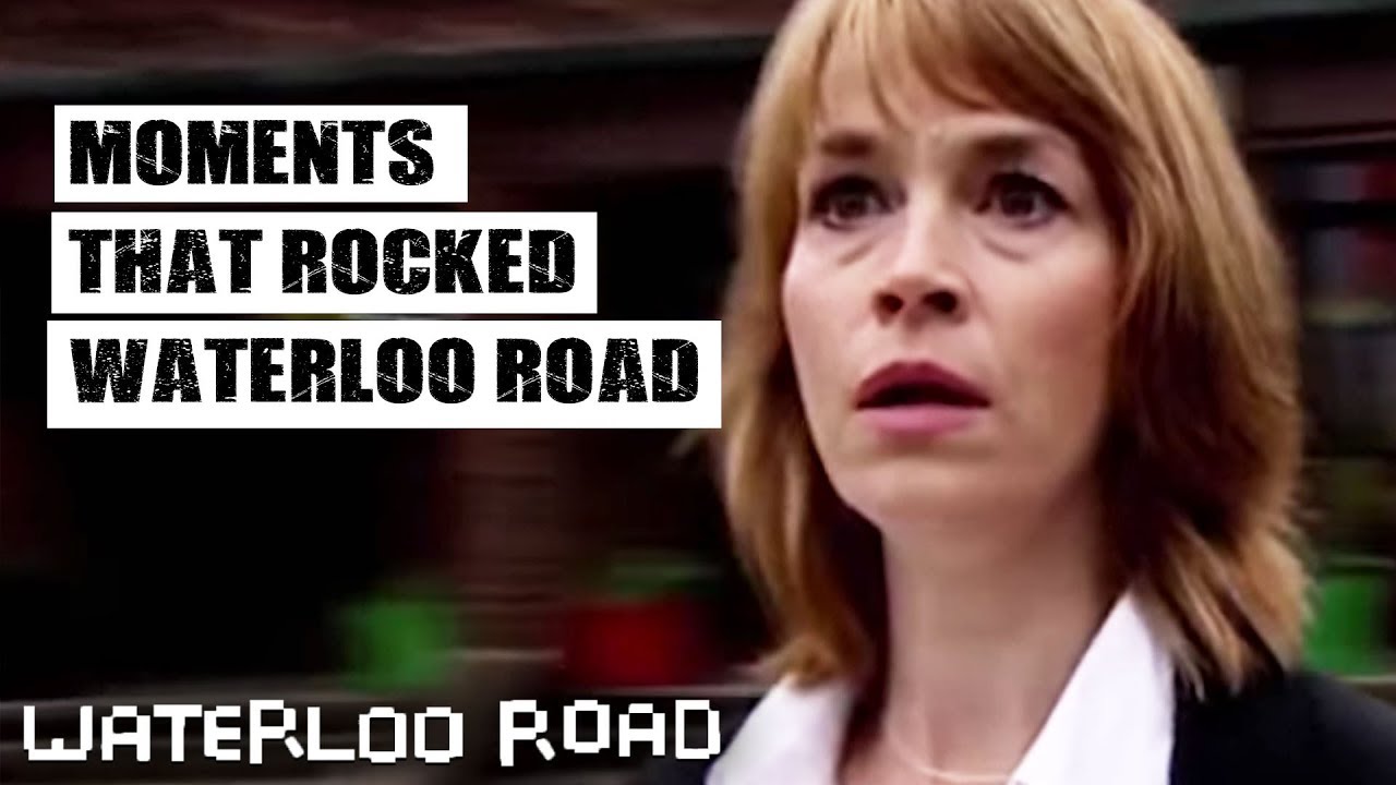 Dramatic Moments That Rocked The School | Waterloo Road