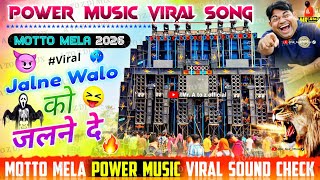 jalne Walon Ko Jalne De  Power  Viral Sound Check  Moto Mela Special  Power Vs Sarzen
