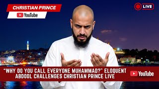 An Eloquent Abdool Confronts Christian Prince Over Calling Every Muhammad | Live Debate