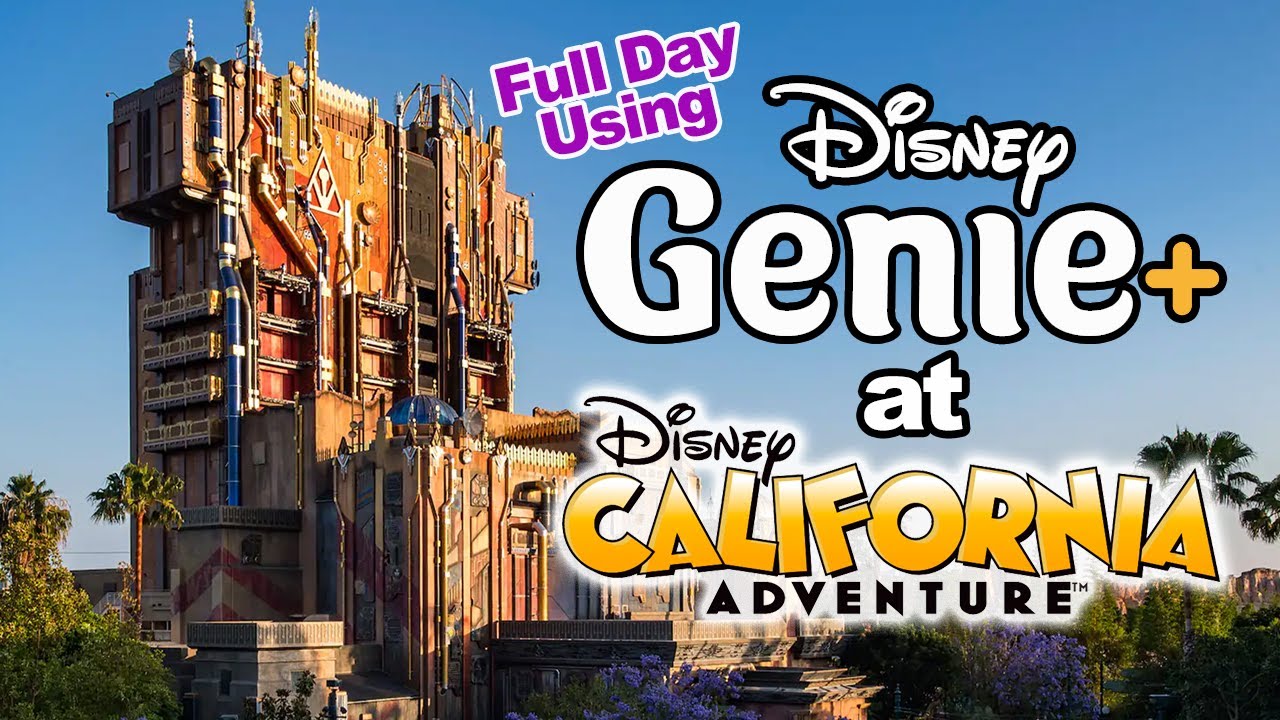 Full Day of using Genie+ at California Adventure - YouTube
