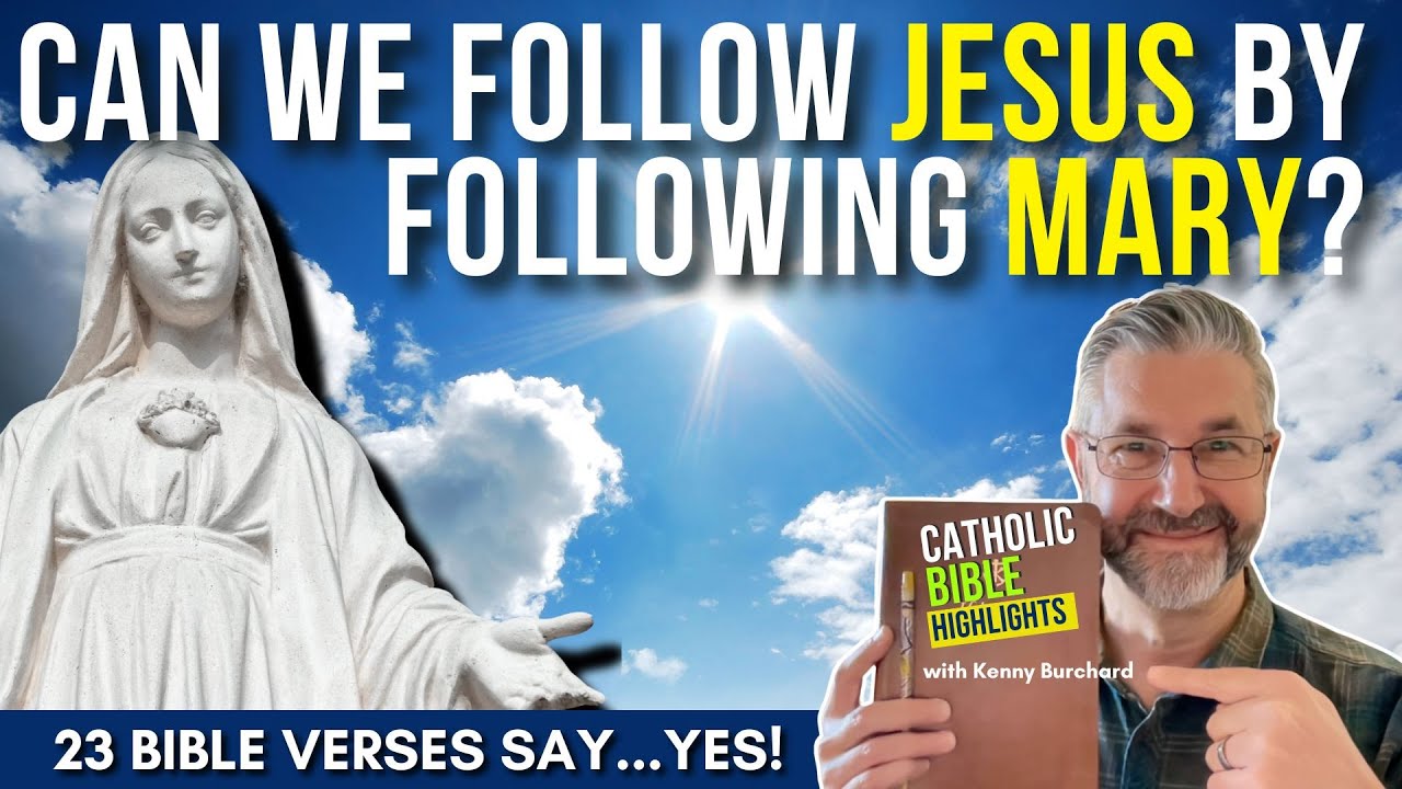 Follow Mary to Follow Jesus? YES! | 23 Bible Verses