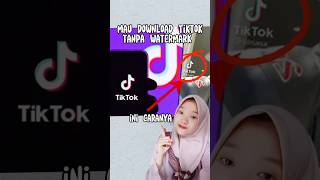 Cara Download video Tiktok tanpa Watermark #tutorial #tiktok #whatsapp screenshot 2