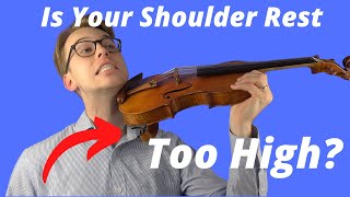 How High Should My Violin Shoulder Rest Be?