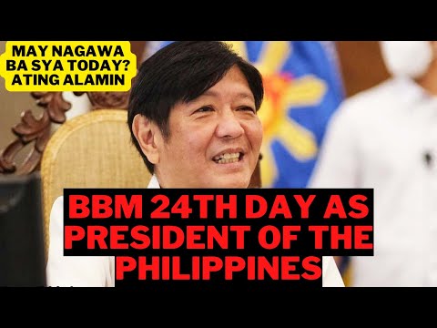 BBM 24th Day as President of the Republic of the Philippines