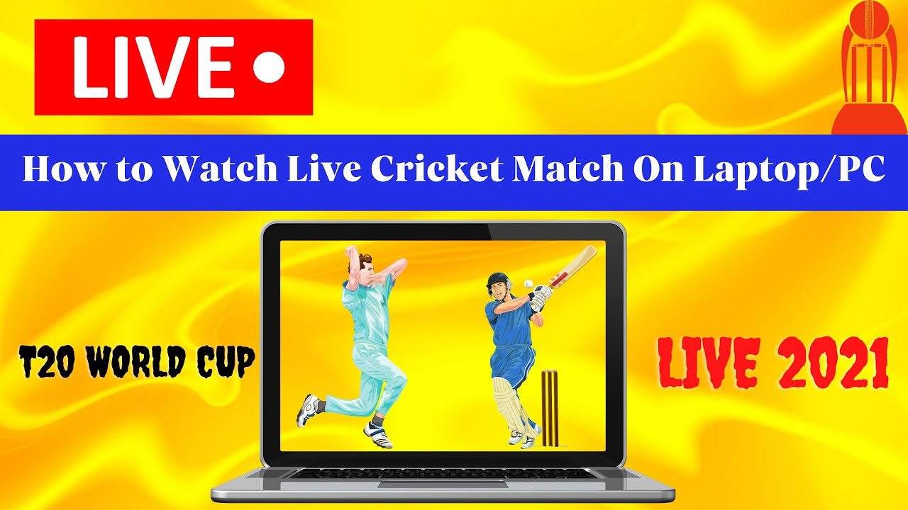 how to watch live cricket match in laptop/pc how to see/watch live t20 world cup 2021 on laptop/pc