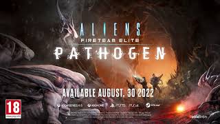 Aliens: Fireteam Elite - Official Pathogen Narrative DLC Trailer (2022)