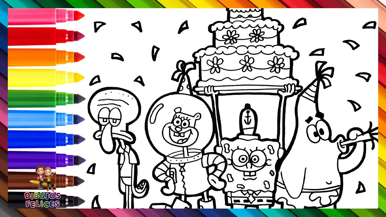 Dibuja y Colorea a Bob Esponja Y Sus Amigos En Una Fiesta 🧽🐙🐿️🦑🥳🎂🌊 Dibujos Para Niños