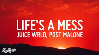 Juice WRLD - Life's A Mess II (Lyrics) ft. Clever \u0026 Post Malone