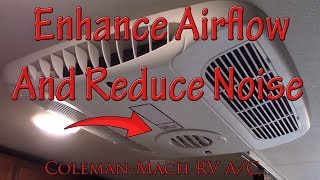 Quiet and Enhance Airflow On Your RV A/C  Coleman Mach